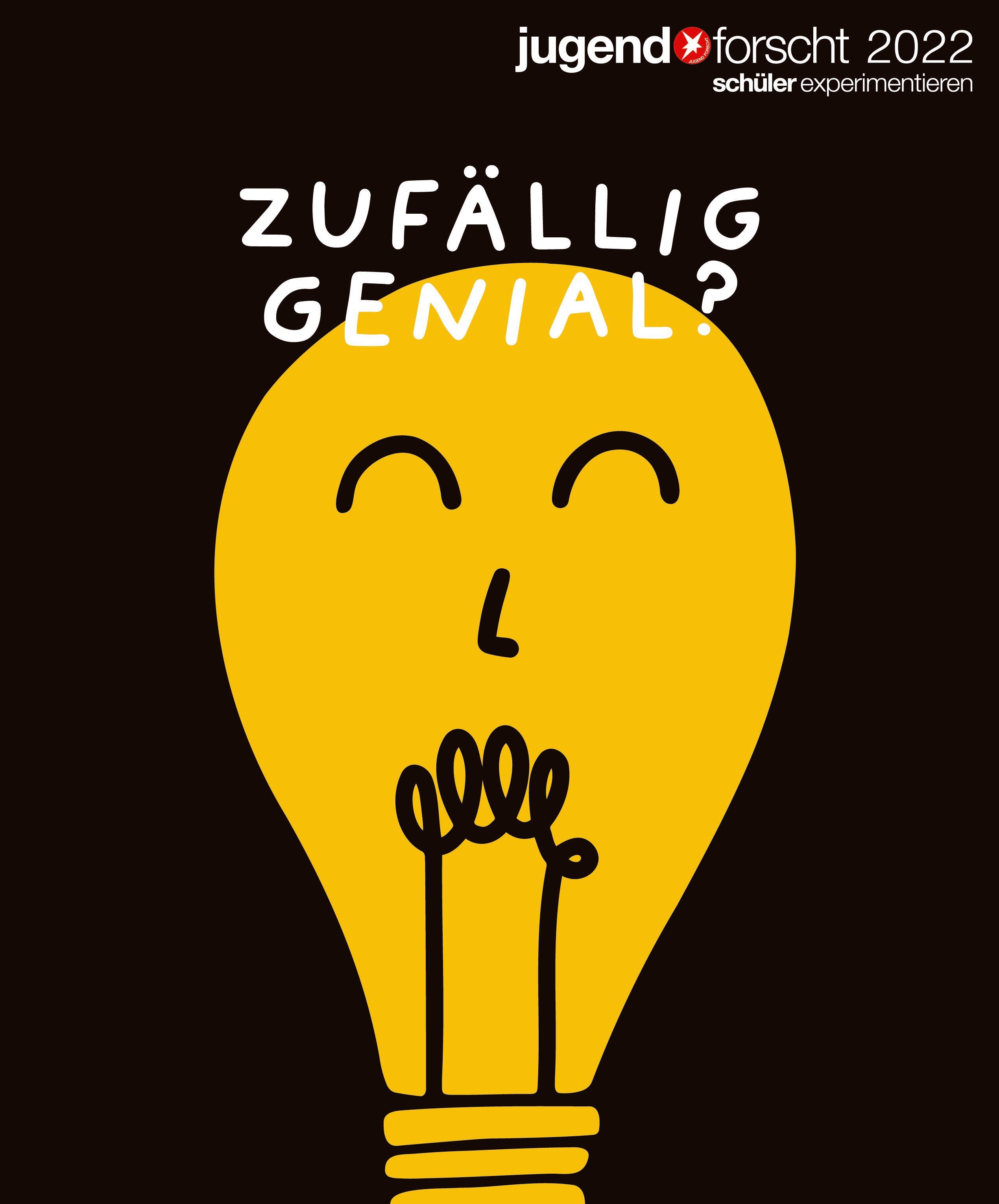 Plakat zum Wettbewerb Jugend forscht und Schüler experimentieren 2022 mit dem Motto „Zufällig genial?“ und einer gelben Glühbirne